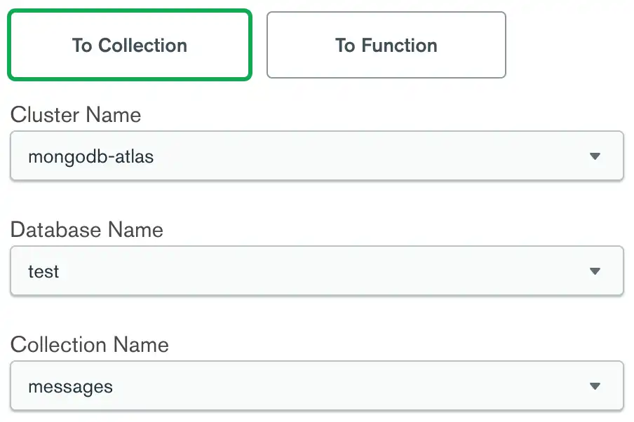 The "To Collection" action with a cluster, database, and collection specified.