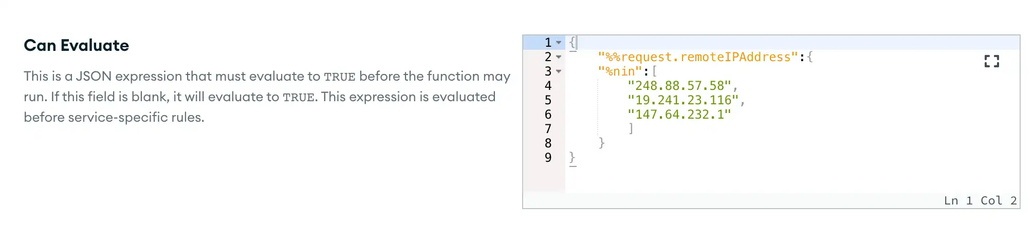 関数の Can Evaluate JSON 式の UI への入力